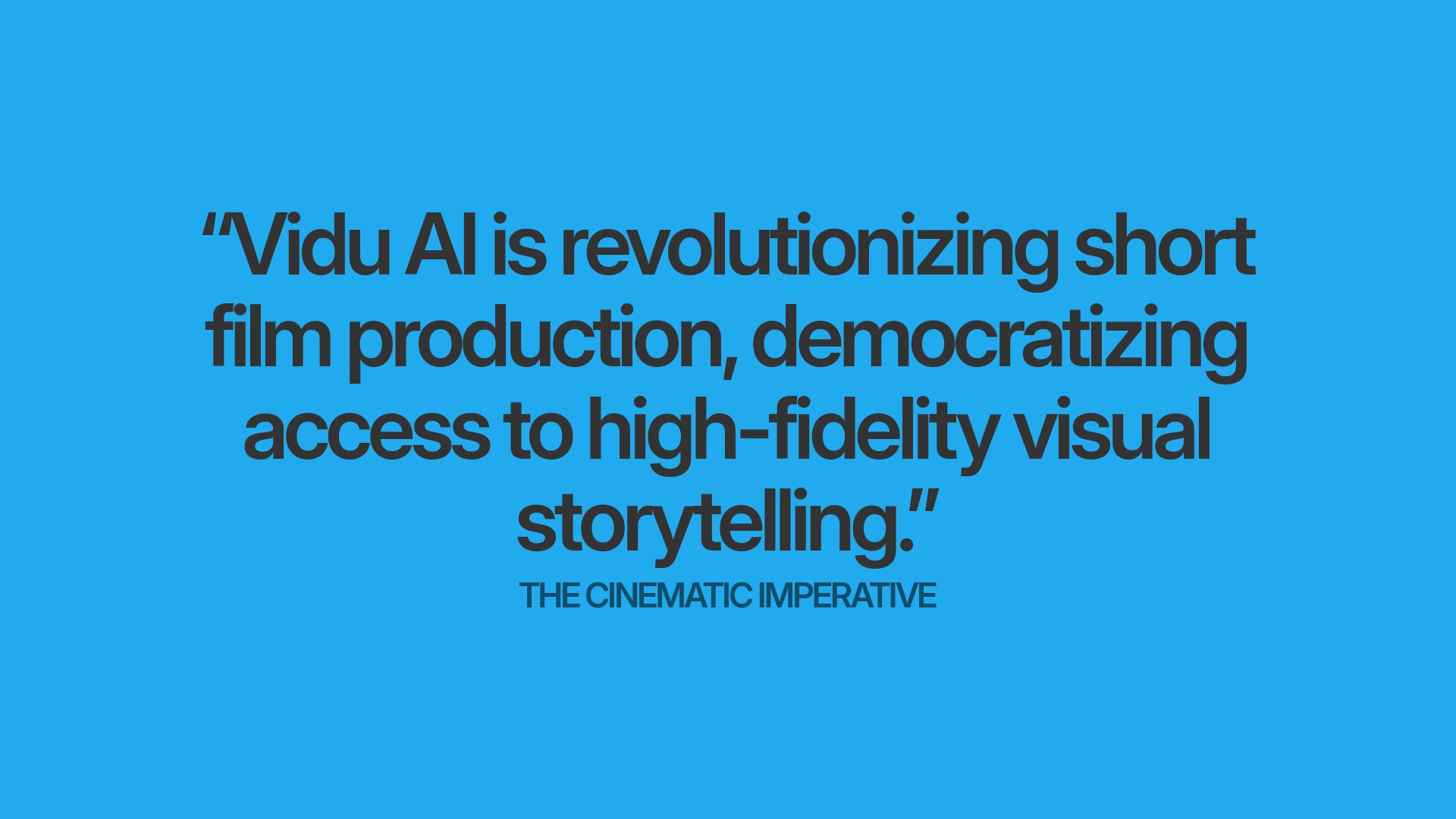 7-Vidu-AI-is-revolutionizing-short-film-production-democratizing-access-to-high-fidelity-visual-storytelling