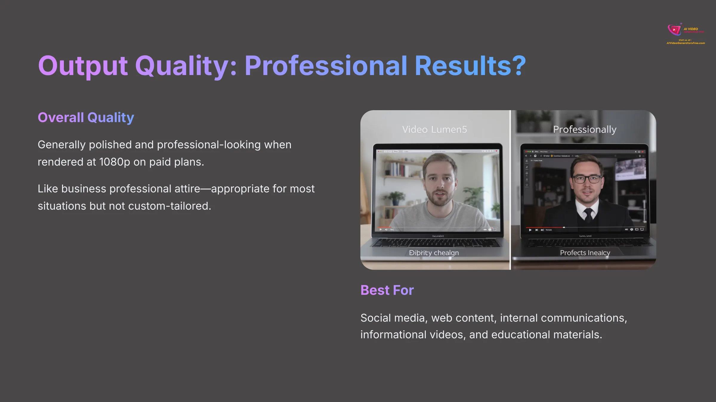 Output Quality - Professional Results