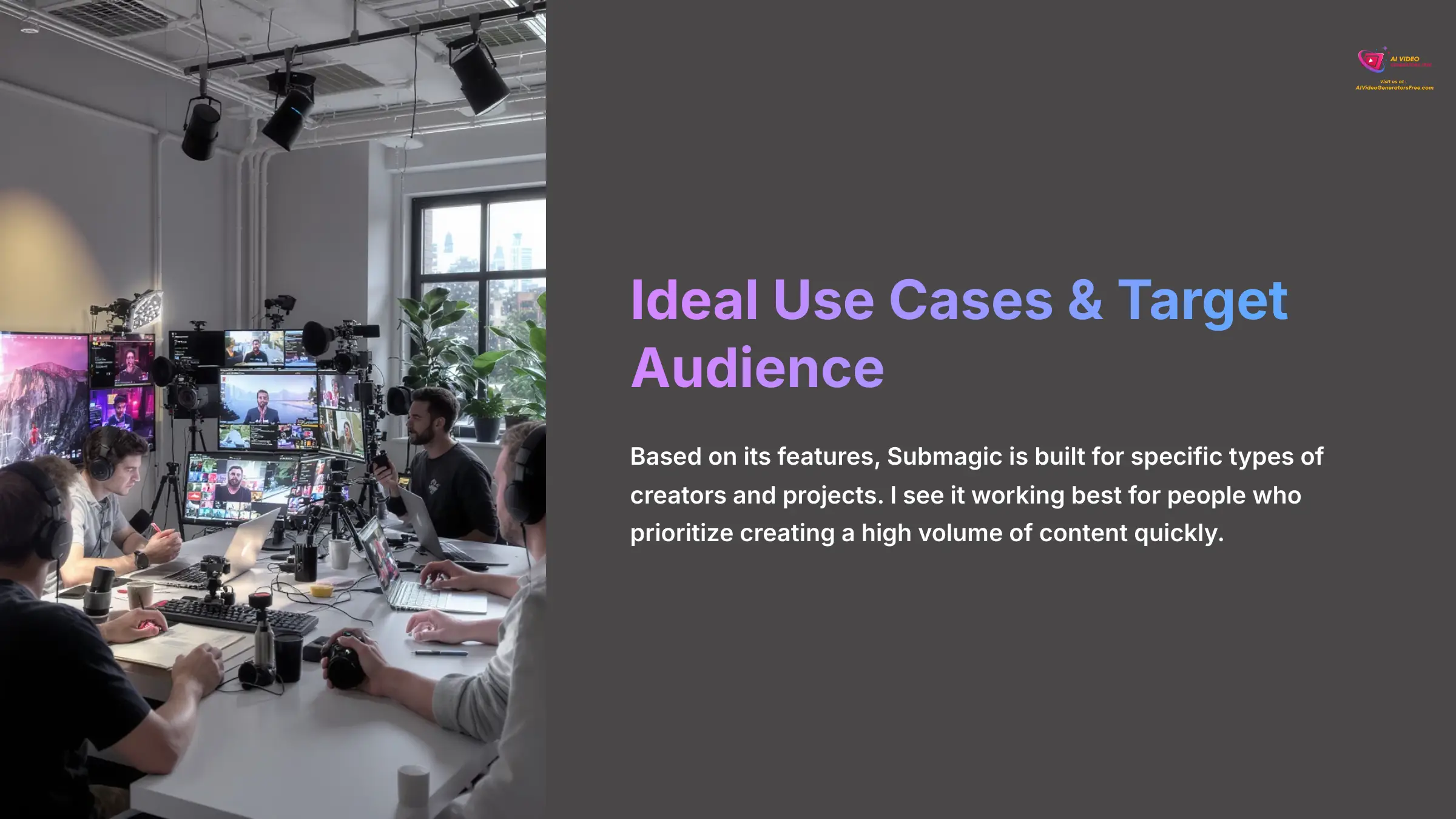 Ideal Use Cases and Target Audience
