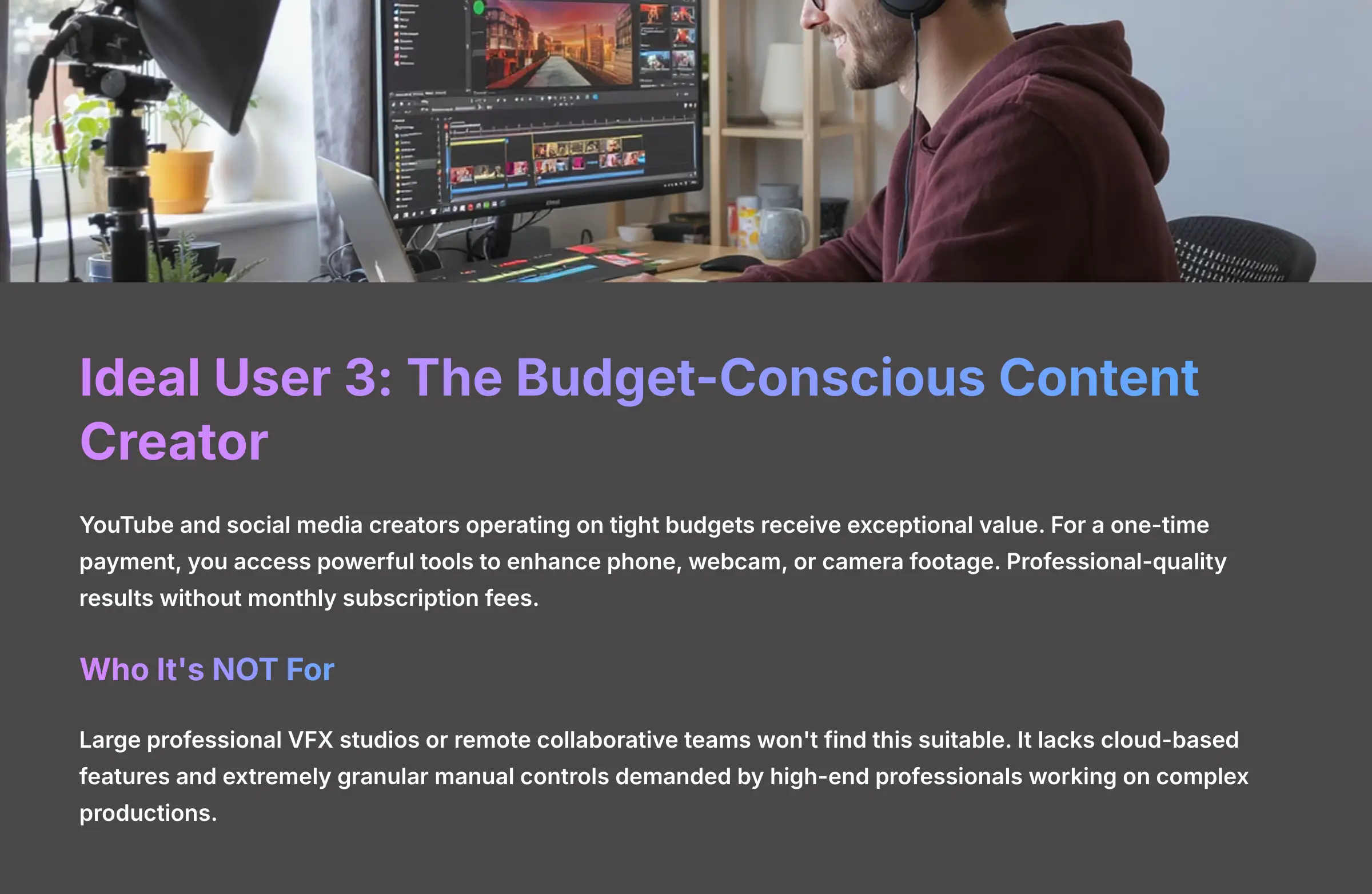 Ideal User 3 The Budget Conscious Content Creator