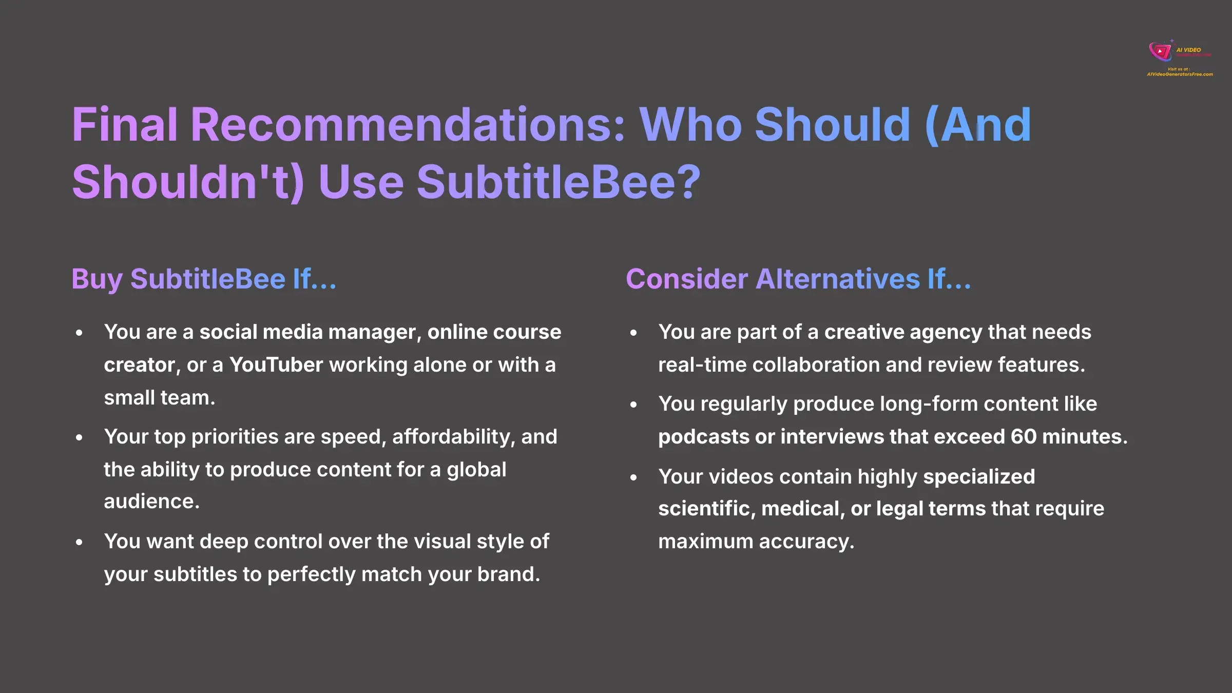 Final Recommendations - Who Should And Shouldn't Use SubtitleBee