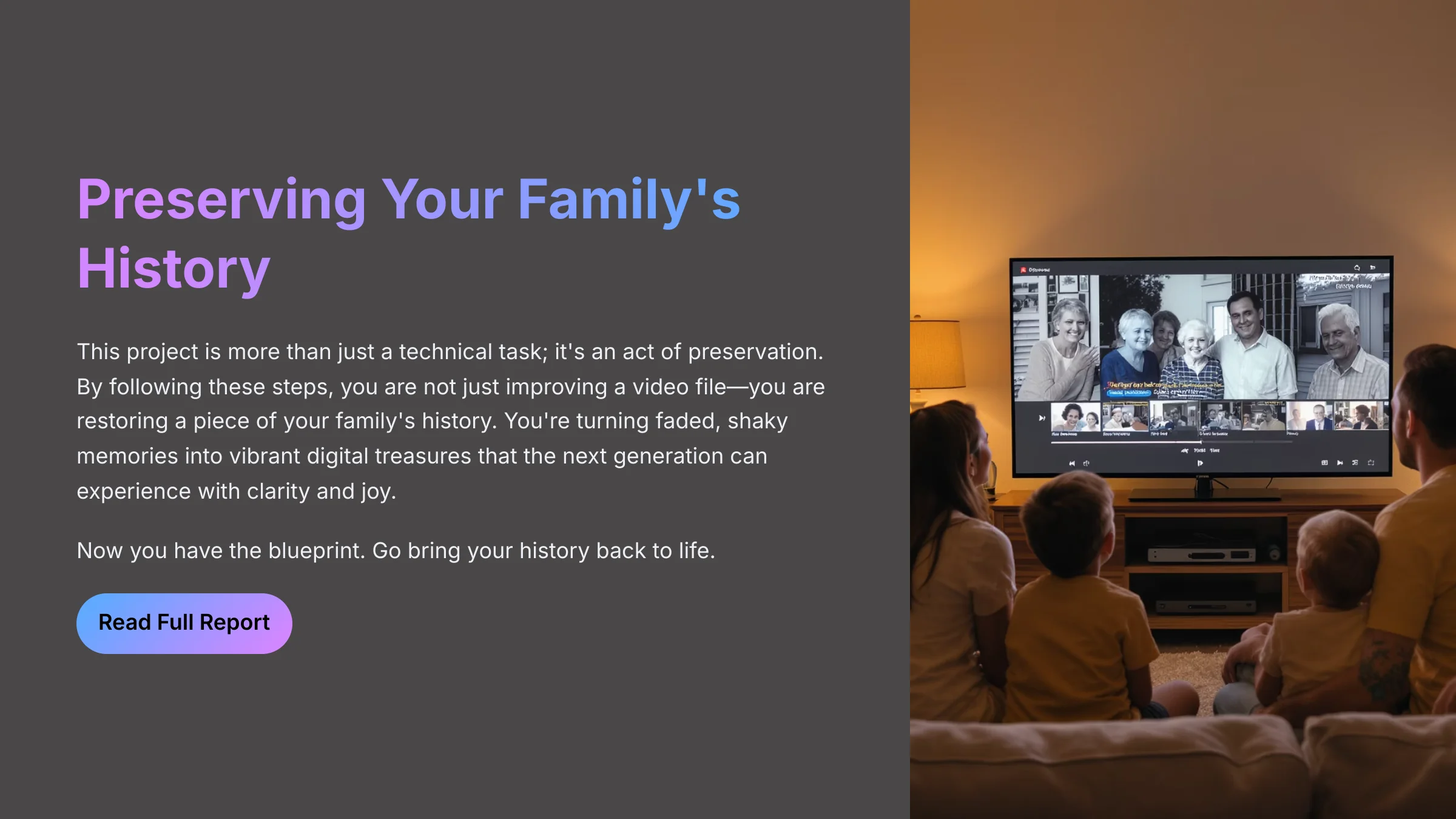 Preserving your family's history with AI video restoration