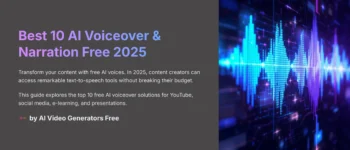 Best 10 AI Voiceover & Narration Free 2025: Your Essential Guide