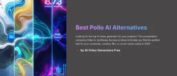 Best Pollo AI Alternatives: The Best AI Video Generator For Your Needs in 2025