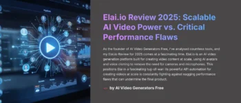 Elai.io Review 2025: Scalable AI Video Power vs. Critical Performance Flaws