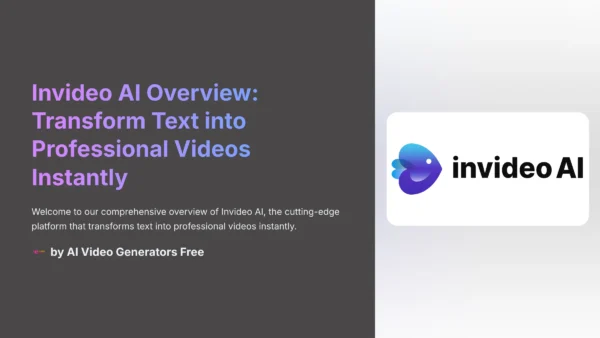 1_Invideo-AI-Overview-Transform-Text-into-Professional-Videos-Instantly_AI-video-generators-free_aivideogeneratorsfree.com_