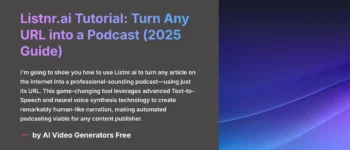 Listnr.ai Tutorial: How to Start a Podcast Using Only Your Website’s URL