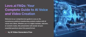 Lovo.ai FAQs: Everything You Need to Know About AI Voice & Video