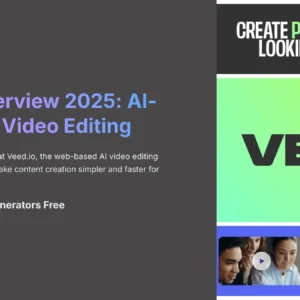 1_Veed-Overview-2025-AI-Powered-Video-Editing_AI-video-generators-free_aivideogeneratorsfree.com_