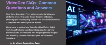 VideoGen FAQs: Everything You Need to Know About This AI Video Platform for 2025