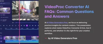 VideoProc Converter AI FAQs: Essential Questions Answered & Features Explained