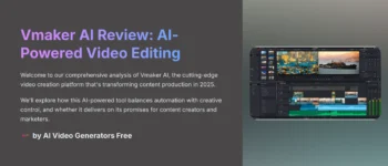 Vmaker AI Review (2025): AI-Powered Video Editing Made Easy or Overhyped?