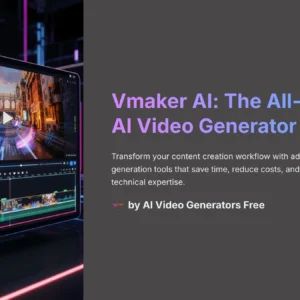 1_Vmaker-AI-The-All-In-One-AI-Video-Generator_AI-video-generators-free_aivideogeneratorsfree.com_