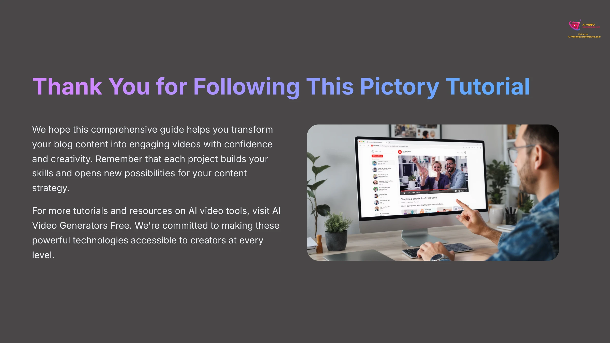 Thank you for following this Pictory tutorial