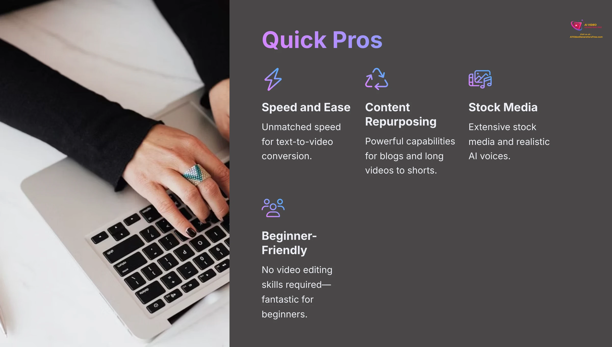Quick Pros