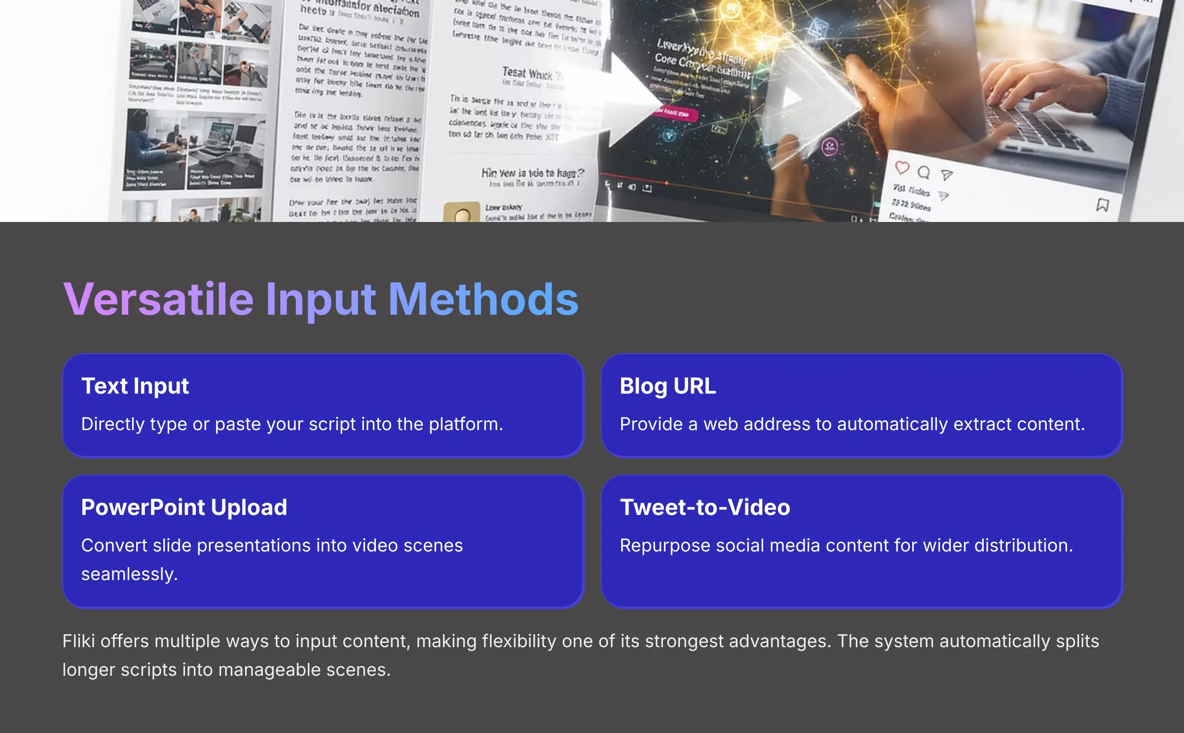 Versatile Input Methods in Fliki