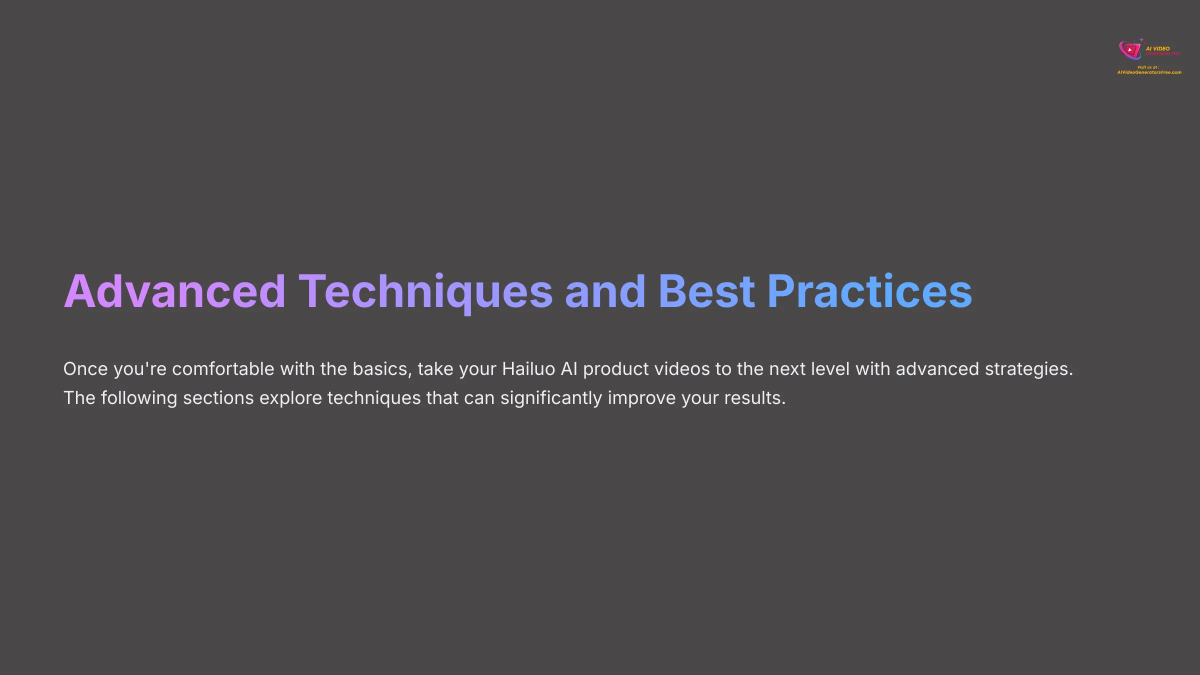 9_Advanced-Techniques-and-Best-Practices_AI-video-generators-free_aivideogeneratorsfree.com_