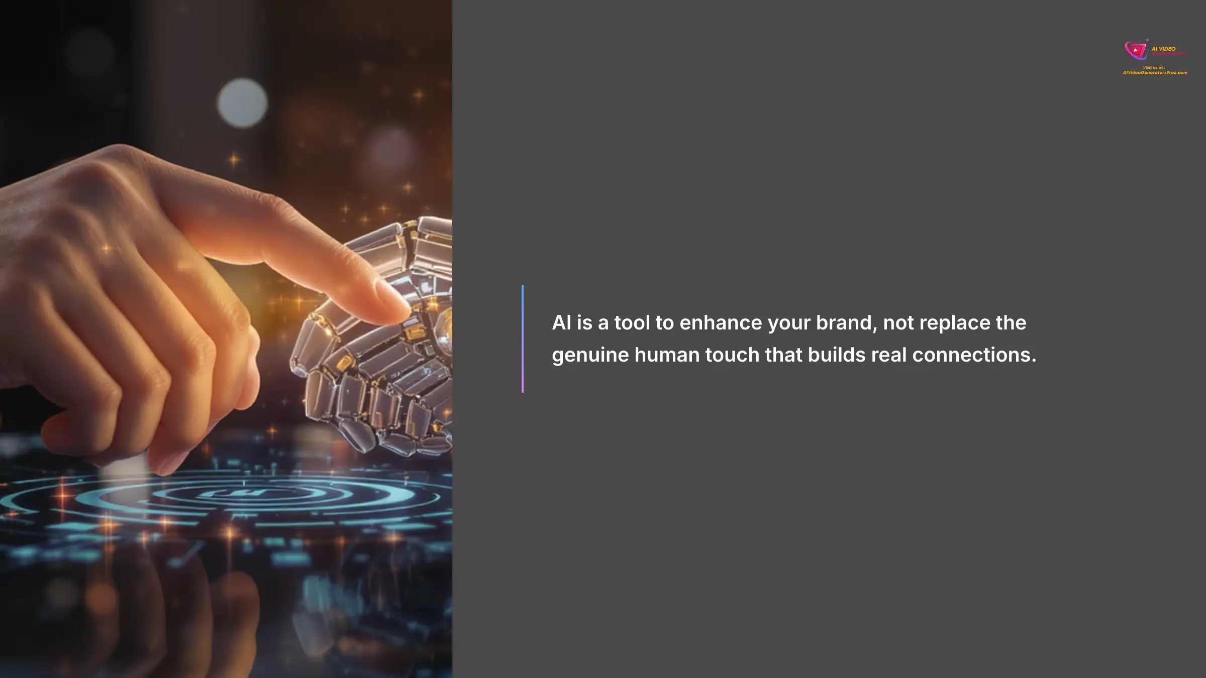 11_AI-is-a-tool-to-enhance-your-brand-not-replace-the-genuine-human-touch-that-builds-real-connections_AI-video-generators-free_aivideogeneratorsfree.com_