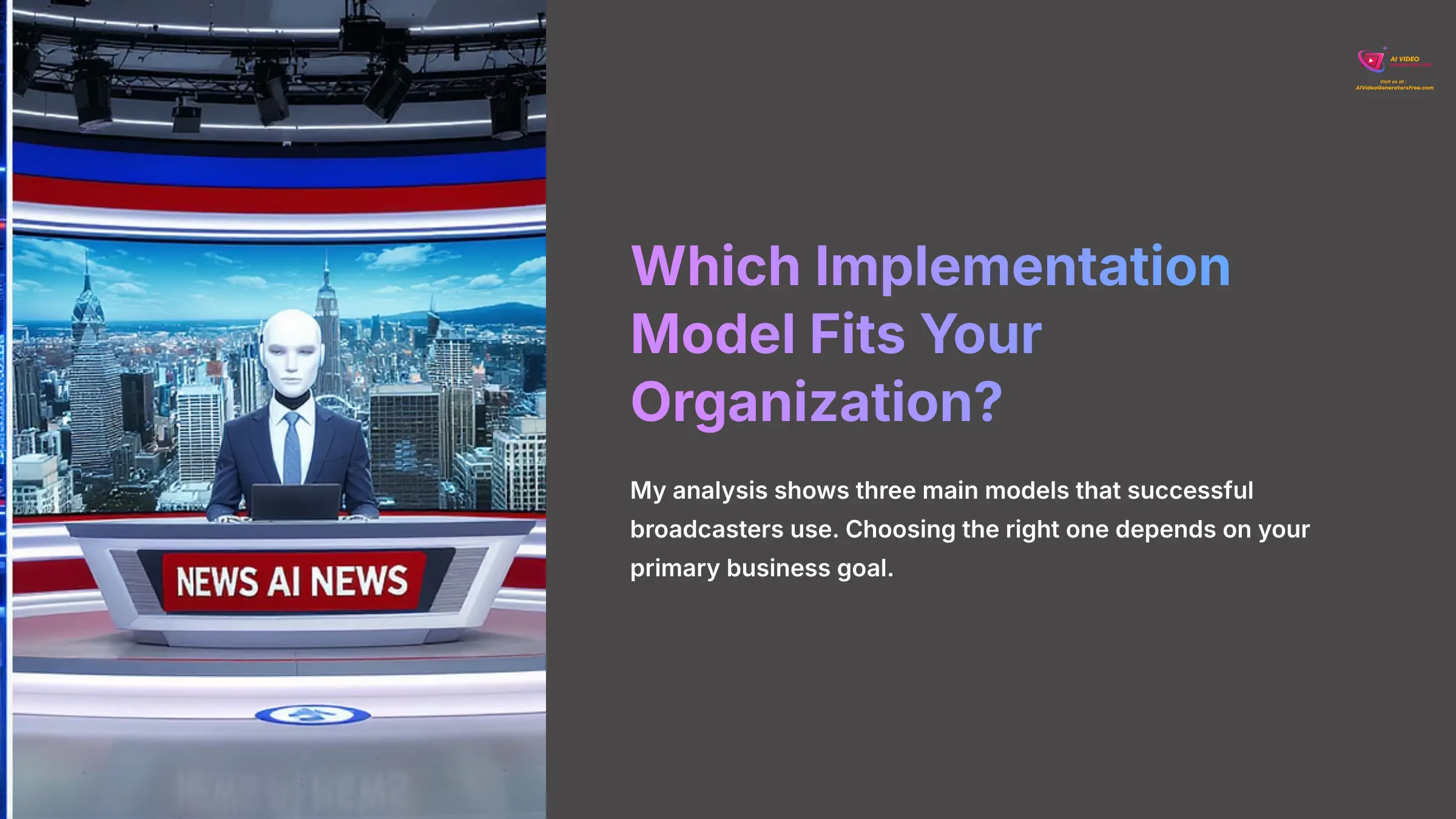 15_Which-Implementation-Model-Fits-Your-Organization_AI-video-generators-free_aivideogeneratorsfree.com_