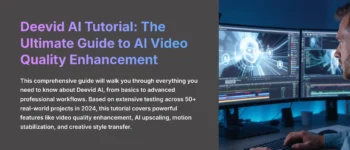 Deevid Al Tutorial: Getting Started with AI Video Quality Enhancement – The Ultimate Guide 2025