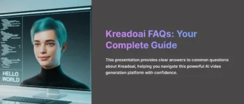 Kreadoai FAQs: Your Ultimate Guide to AI Video Generation