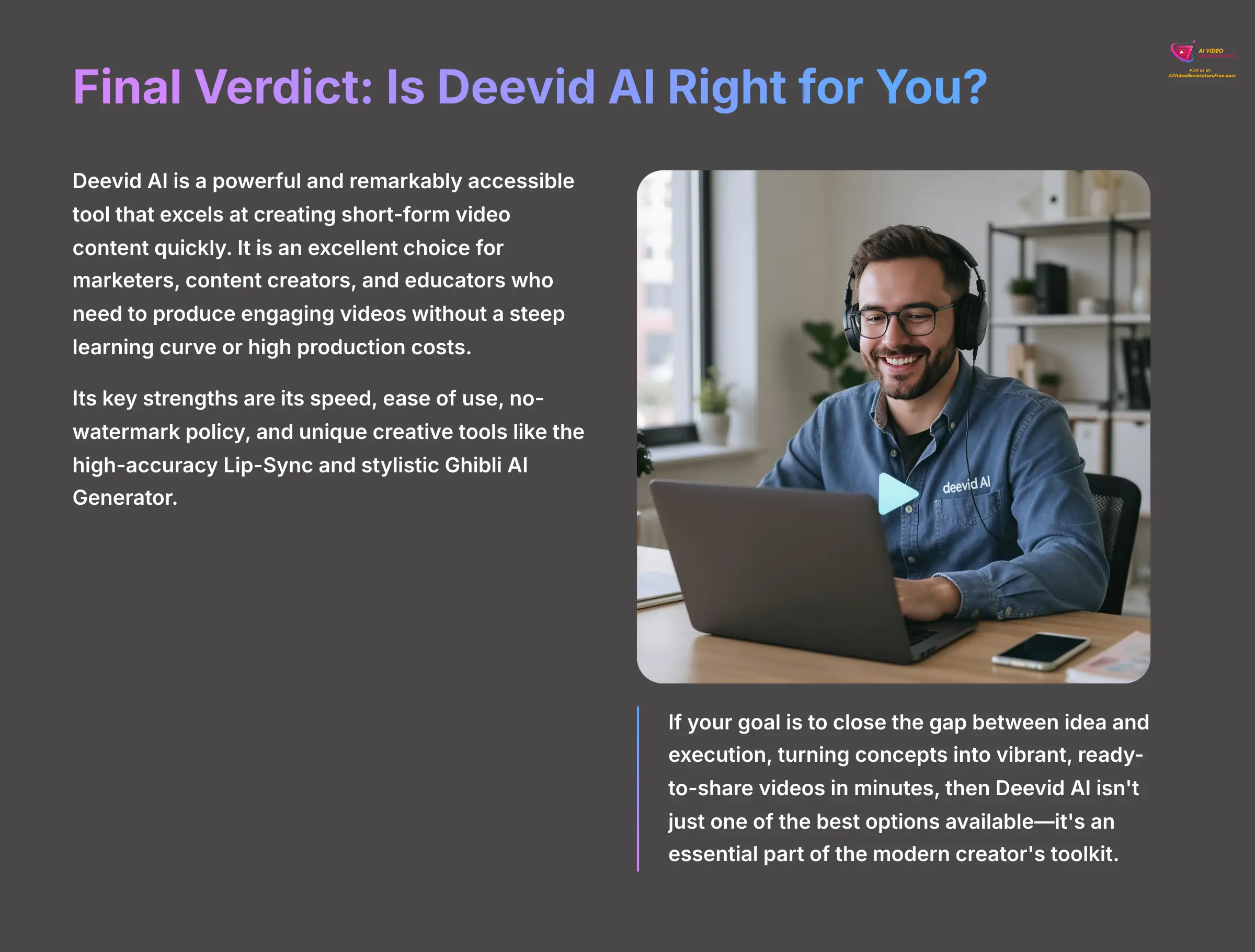 Final Verdict - Is Deevid AI Right for You