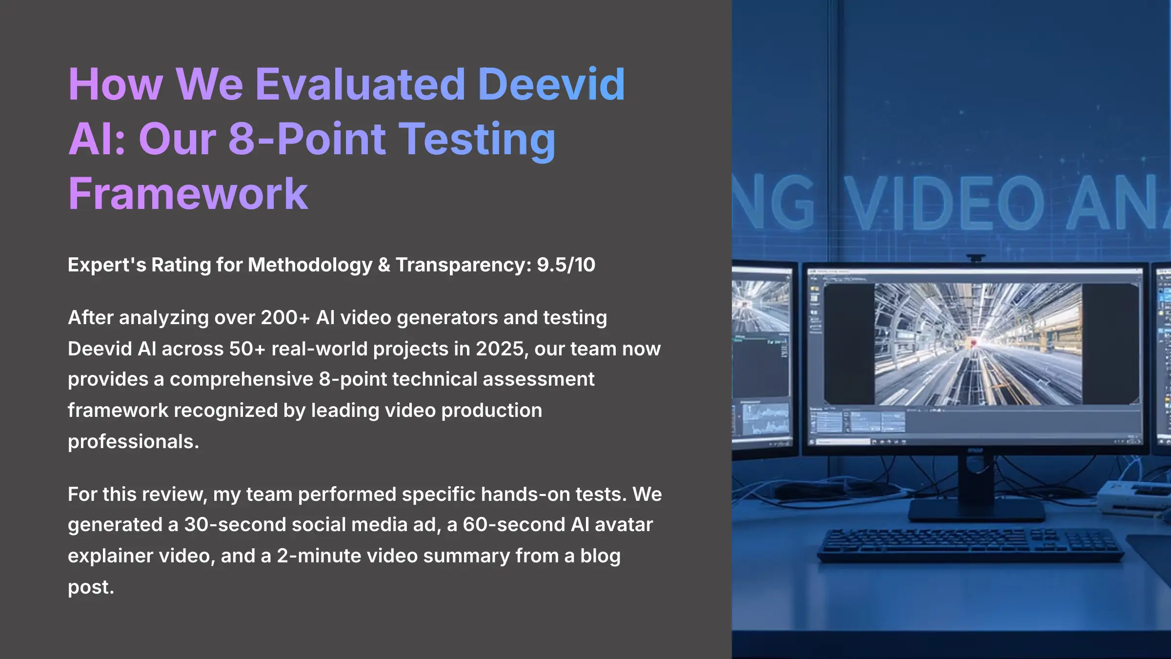 How We Evaluated Deevid AI Our 8-Point Testing Framework