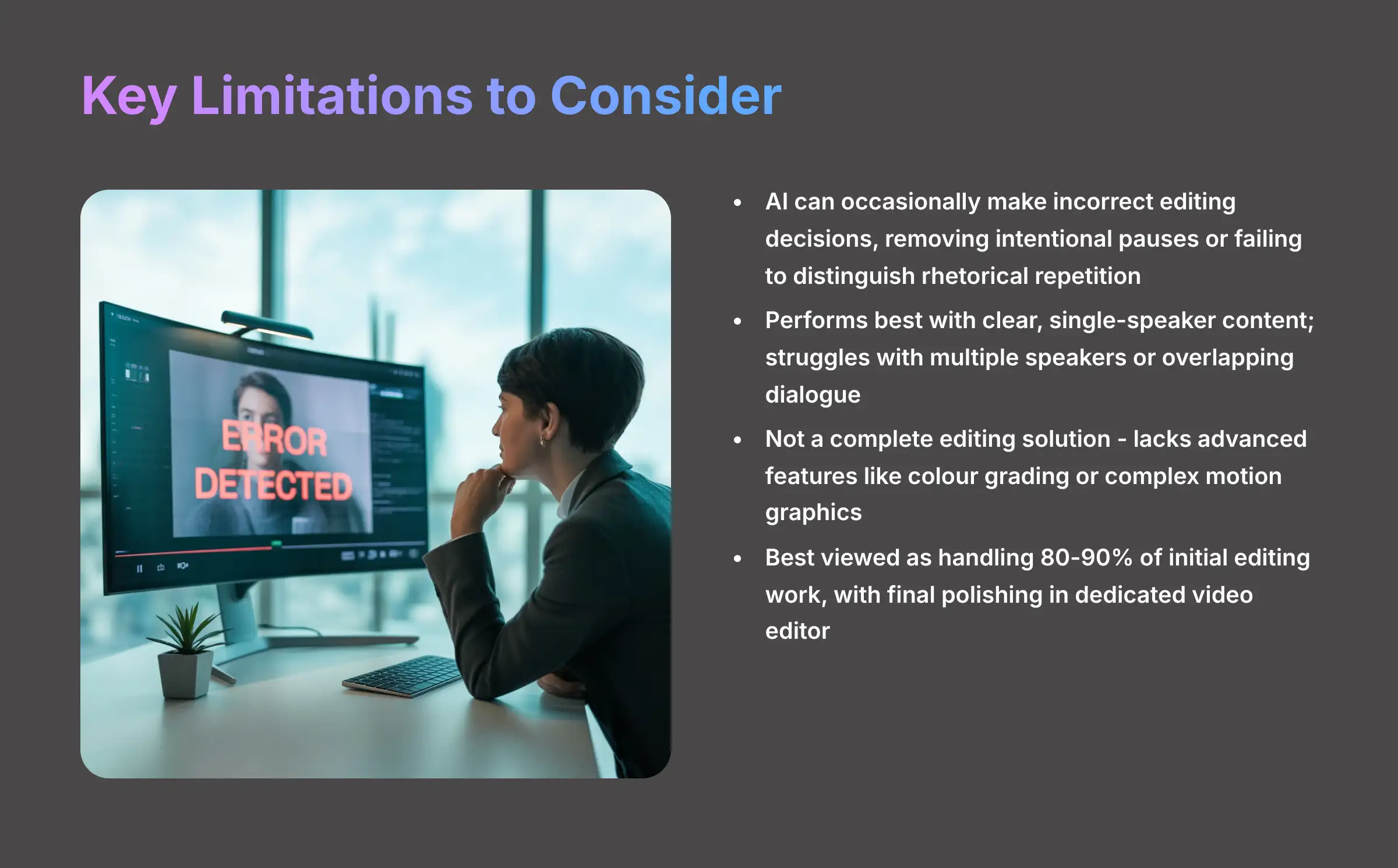 Key Limitations to Consider