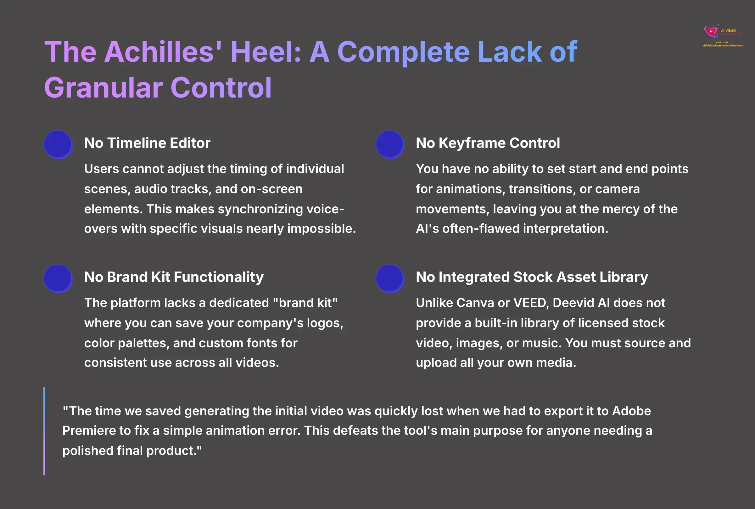 The Achilles Heel A Complete Lack of Granular Control