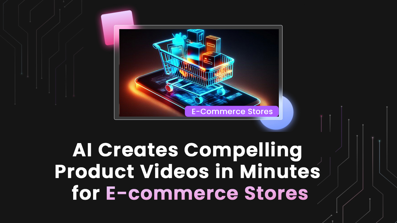 E-commerce Video Creation