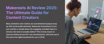 Makereels AI Review 2025: The Ultimate Guide for Content Creators