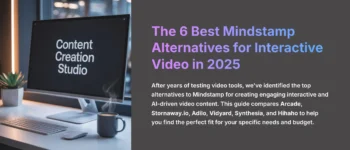 Best Mindstamp Alternatives: Top 6 Interactive Video Tools for 2025