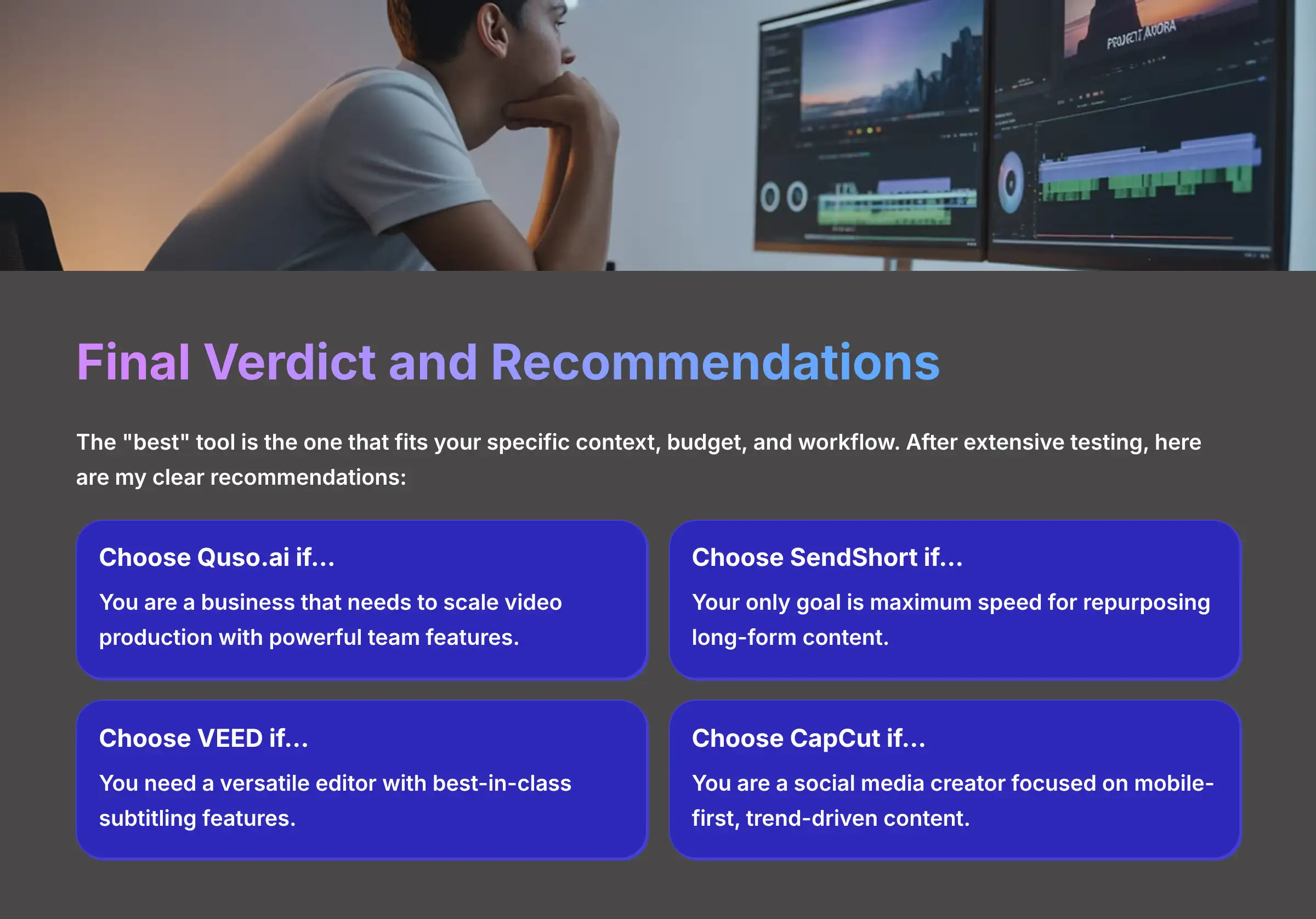 Final Verdict and Recommendations for AI video tools